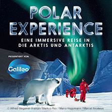 POLAR EXPERIENCE - Die immersive Ausstellung 25.05.2026 OBEX | Oberhausen Expo