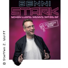 Benni Stark - Schon lustig wenn's witzig ist! 21.02.2027 Kastell