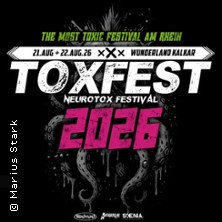 Toxfest 21.08.2026 WUNDERLAND KALKAR