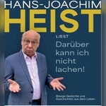 Hans Joachim Heist - Darüber kann ich nicht lachen! | Lesung