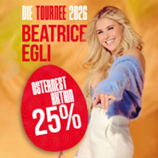 BEATRICE EGLI: Tanzen - Lachen - Leben | Die Tournee 2026 03.10.2026 Rudolf Weber-ARENA