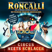Circus-Theater Roncalli: Circus meets Schlager 17.09.2026 Metronom Theater