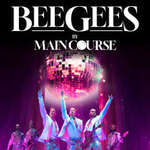 Bee Gees by Maincourse - Europas größte Bee Gees Tribute Show