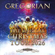 GREGORIAN - The Magical Christmas Tour 2026 24.11.2026 Theater am Marientor