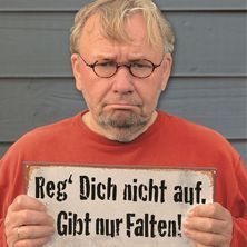 Bernd Stelter - Reg dich nicht auf. Gibt nur Falten! 03.11.2026 STADTHALLE RHEINBERG